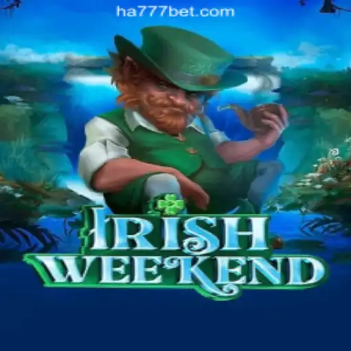 IrishWeekend: An Exciting Journey into the World of HA777.com Oficial Slots Brasil #1